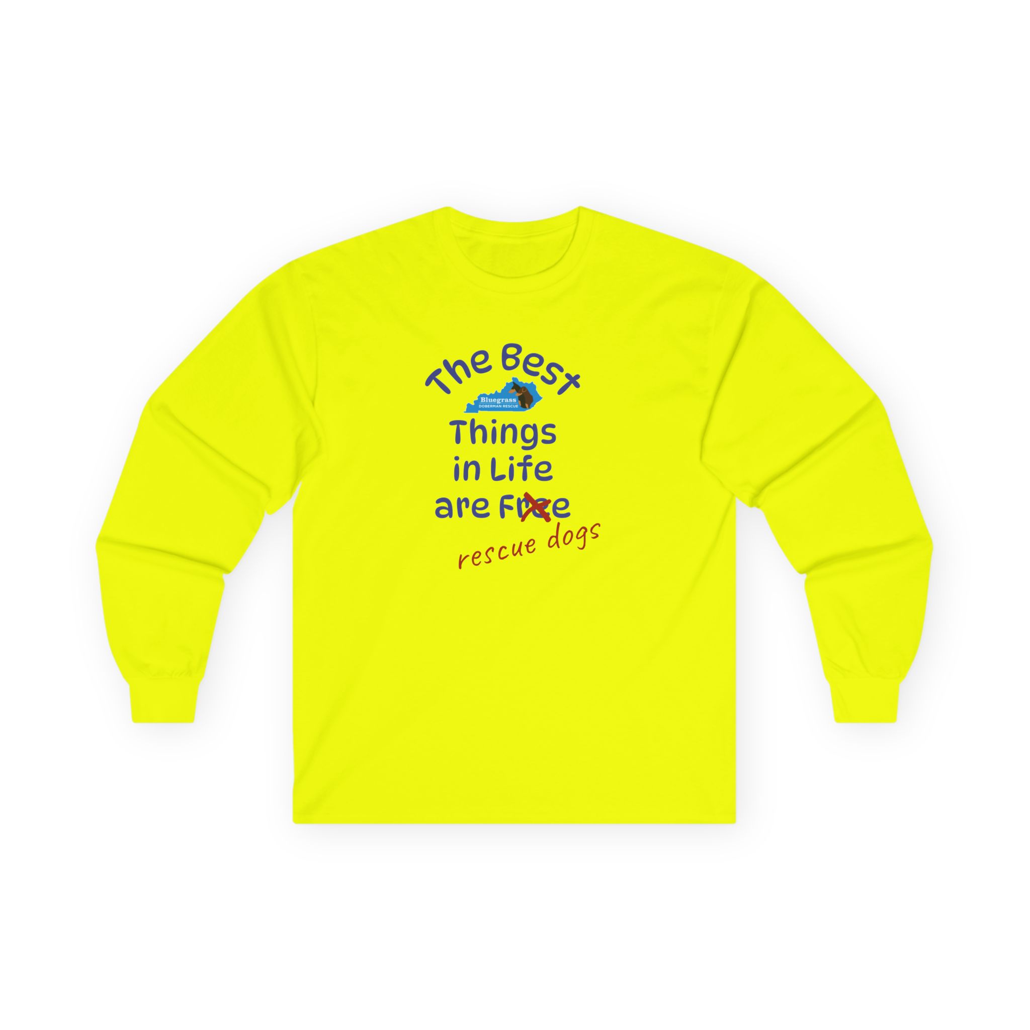 Bluegrass Doberman Rescue Best Things Long Sleeve