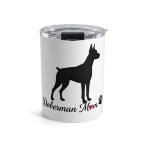 “Cropped Ears” Doberman Mom Tumbler 10oz